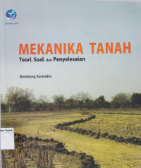 Image of MEKANIKA TANAH Tiori, Soal, dan Penyesaian
