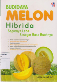 Image of Budidaya melon hibrida : segarnya laba sesegar rasa buahnya