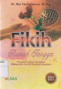 Image of Fikih rumah tangga: Perspektif alqur'an dalam mengelola konflik menjadi harmoni