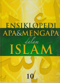 Image of Ensiklopedi apa & mengapa dalam islam: wacana islam