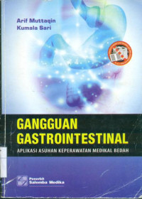 Image of Gangguan gastrointestinal: aplikasi asuhan medikal bedah