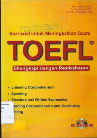 Image of Soal-soal untuk meningkatkan score toefl: dilengkapi dengan pembahasan