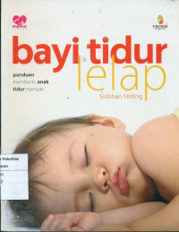 Image of Bayi tidur lelap: panduan membantu anak agar tidur nyenyak