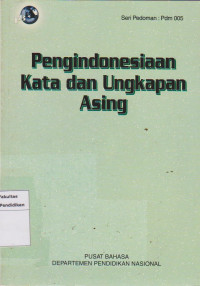 Image of Pengindonesiaan kata dan ungkapan asing
