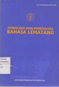 Image of Fonologi dan morfologi bahasa Lematang