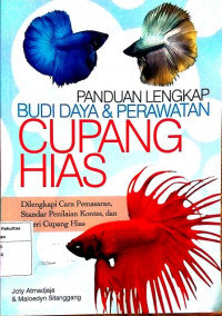 Image of Panduan Lengkap Budidaya dan Perawatan Cupang Hias