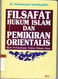 Filsafat Hukum Islam Dan Pemikiran Orientalis