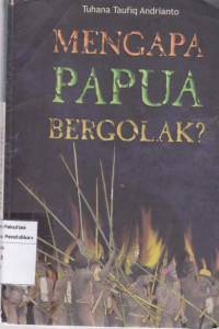 Image of Mengapa papua bergolak