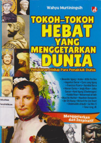 Image of Tokoh-tokoh hebat yang menggetarkan dunia