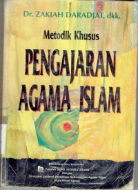 Metodik Khusus Pengajaran Agama Islam