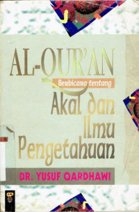 Image of Al-Quran Berbicara Tentang Akal Dan Ilmu Pengetahuan
