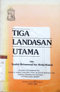 Tiga Landasan Utama