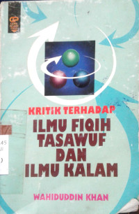 kritik Terhadap Ilmu Fiqih Tasawuf Dan Ilmu Kalam