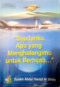 Image of Saudariku Apa yang Menghalangimu untuk Berhijab