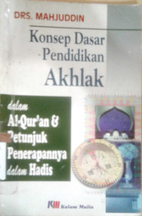 konsep Dasar Pendidikan AKhlak