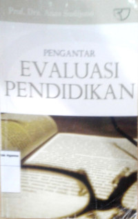 Pengantar Evaluasi Pendidikan