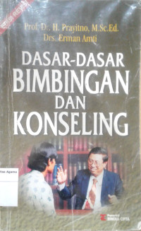 Dasar-Dasar Bimbingan Dan Konseling