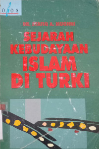 Sejarah Kebudayaan Islam Di Turki