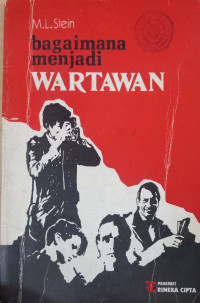 Bagaimana Menjadi Wartawan