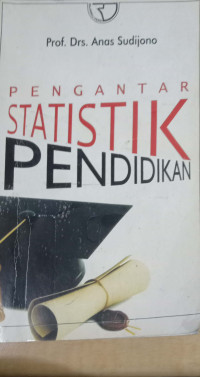 Pengantar Statistik Pendidikan