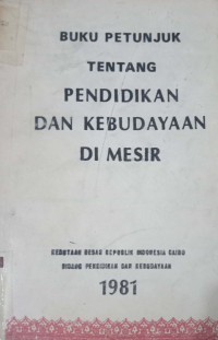 Buku Petunjuk : Pendidikan dan Kebudayaan Di Mesir