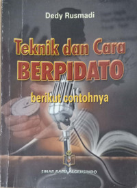 Teknik Dan Cara Berpidato Berikut Contohnya