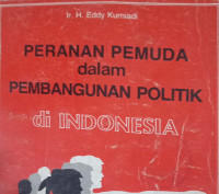 Peranan Pemuda Dalam Pembangunan Politik