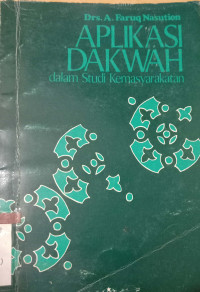 Aplikasi Dakwah Dalam Studi Kemasayarakatan