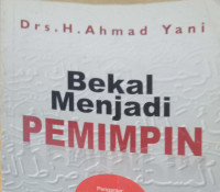 Bekal Menjadi Pemimpin