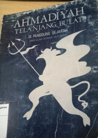 Ahmadiyah: telanjang bulat bulat di panggung sejarah