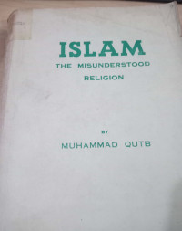 Islam The Misunderstood Religion