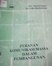 Peranan Komunikasi Massa Dalam Pembangunan