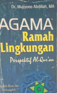 agama ramah lingkungan perspektif Al-Qur'an