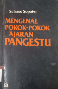 Mengenal pokok-pokok ajaran pangestu