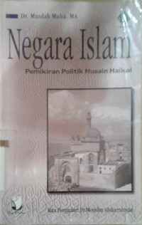 Negara Islam Pemikiran Politik Husain Haikal