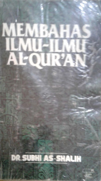 Membahas Ilmu-Ilmu Al-Qur'an