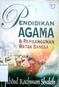 Pendidikan Agama & Pembangunan Watak Bangsa