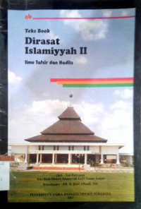 Teks Book Dirasat Islamiyah II: Ilmu Tafsir Dan Hadits