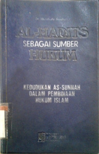 Al-Hadits sebagai Sumber Hukum