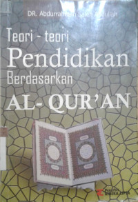 Teori-teori Pendidikan Berdasarkan Al-Qur'an