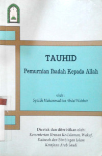 Tauhid Pemurnian Ibadah Kepada Allah