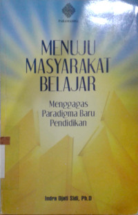 Menuju masyarakat belajar