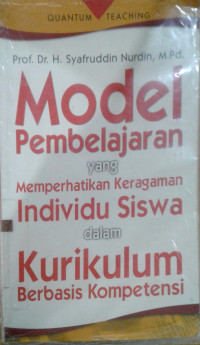 Model pembelajaran yang memperhatikan keragaman individu siswa dalam kurikulum berbasis kompetensi