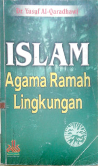 ISLAM Agama Ramah Lingkungan