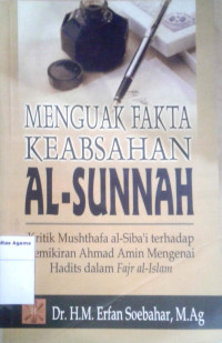 Menguak Fakta Keabsahan Al- Sunnah