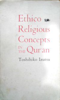 Ethico Religious Concepts In The Qur'an