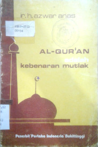 Al-Qur'an adalah kebenaran Mutlak