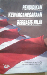 PENDIDIKAN KEWARGANEGARAAN BERBASIS NILAI