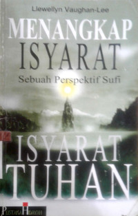 MENANGKAP ISYARAT sebuah perspektif sufi