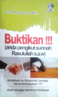 Buktikan! (Anda pengikut Rasulullah saw)